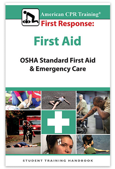 First Aid Certification Class (OSHA Standard Frist Aid & Emergency Care)