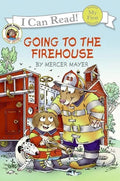 Little Critter Going to the Firehouse (My First Shared Reading)