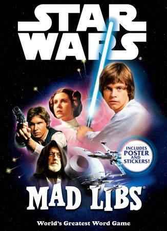 Mad Libs: Star Wars