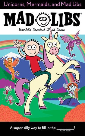 Mad Libs Unicorns and Mermaids