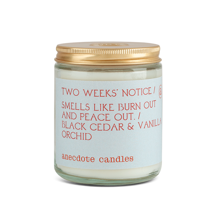 Two Weeks Notice - Anecdote Candles